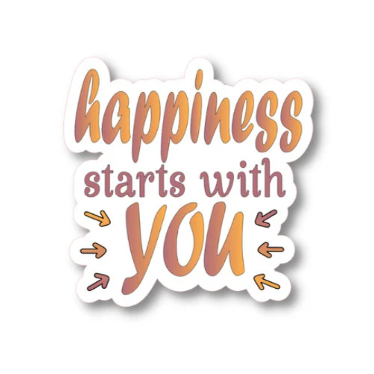 happiness starts with you sticker