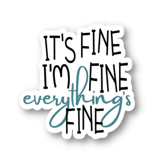 I'm fine | Dictionary Definition | Sticker