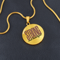 Strong and Beautiful Circle Pendant Necklace- gold