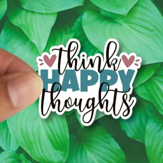 think happy thoughts sticker