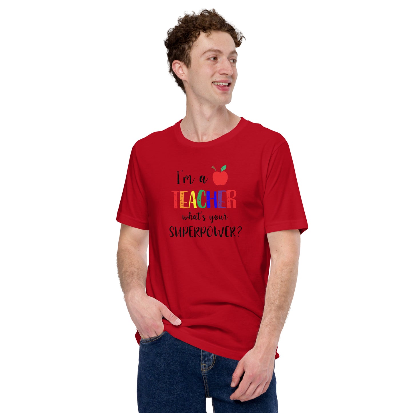 I'm a teacher what's your superpower? T-Shirt