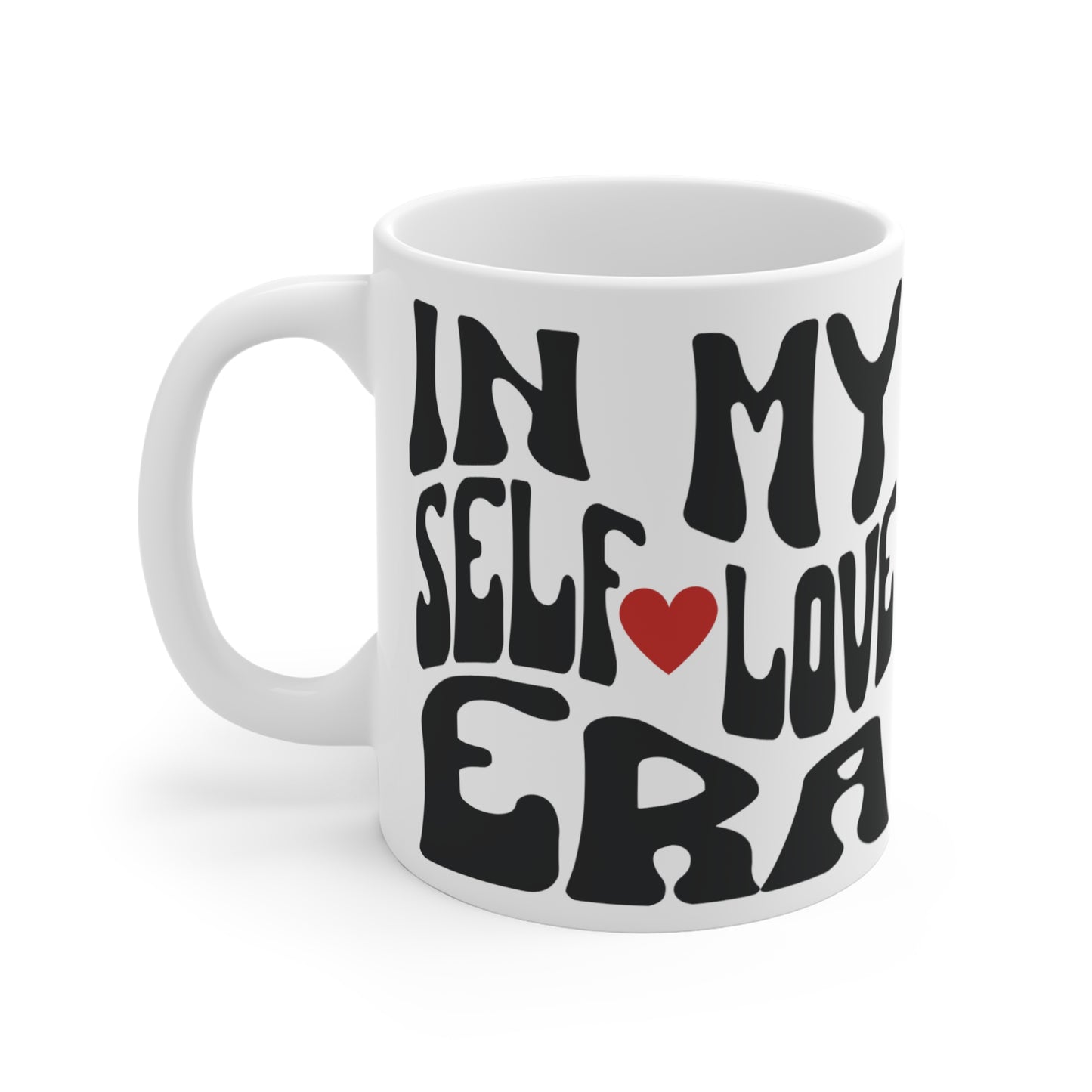 In My Self-Love Era Mug 11oz