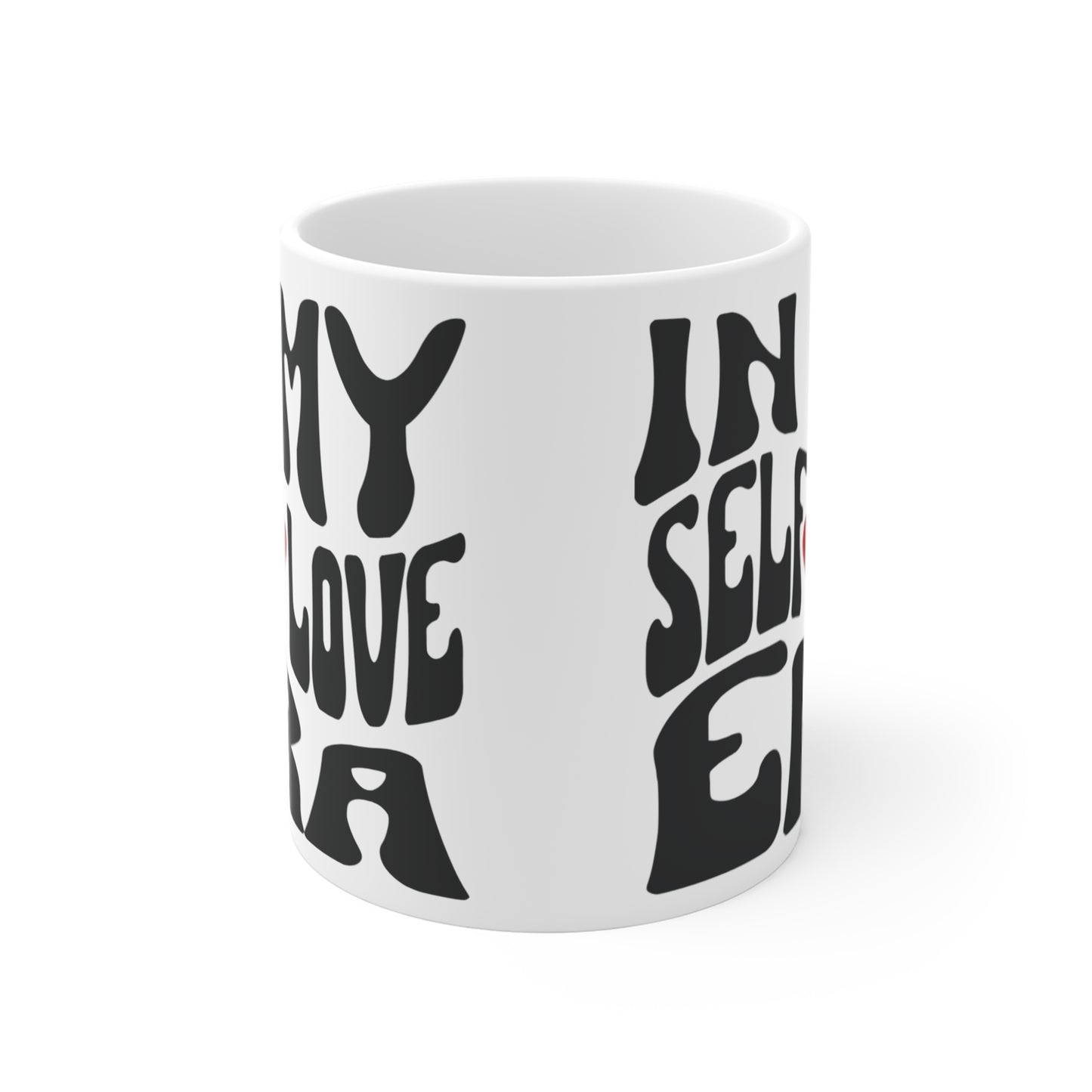 In My Self-Love Era Mug 11oz