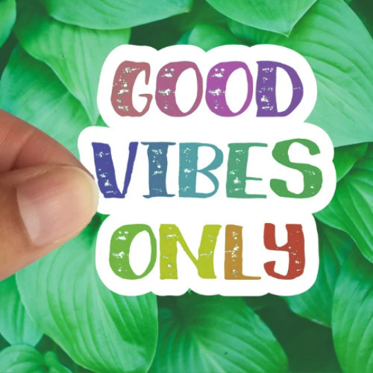 good vibes only sticker