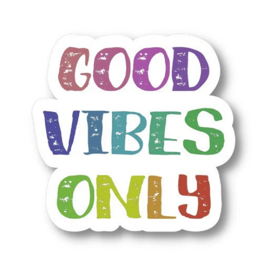 good vibes only sticker