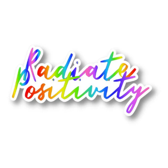 radiate positivity sticker