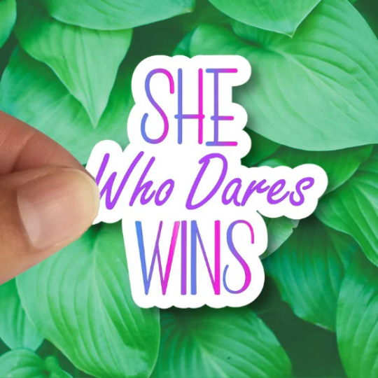 she who dares wins sticker