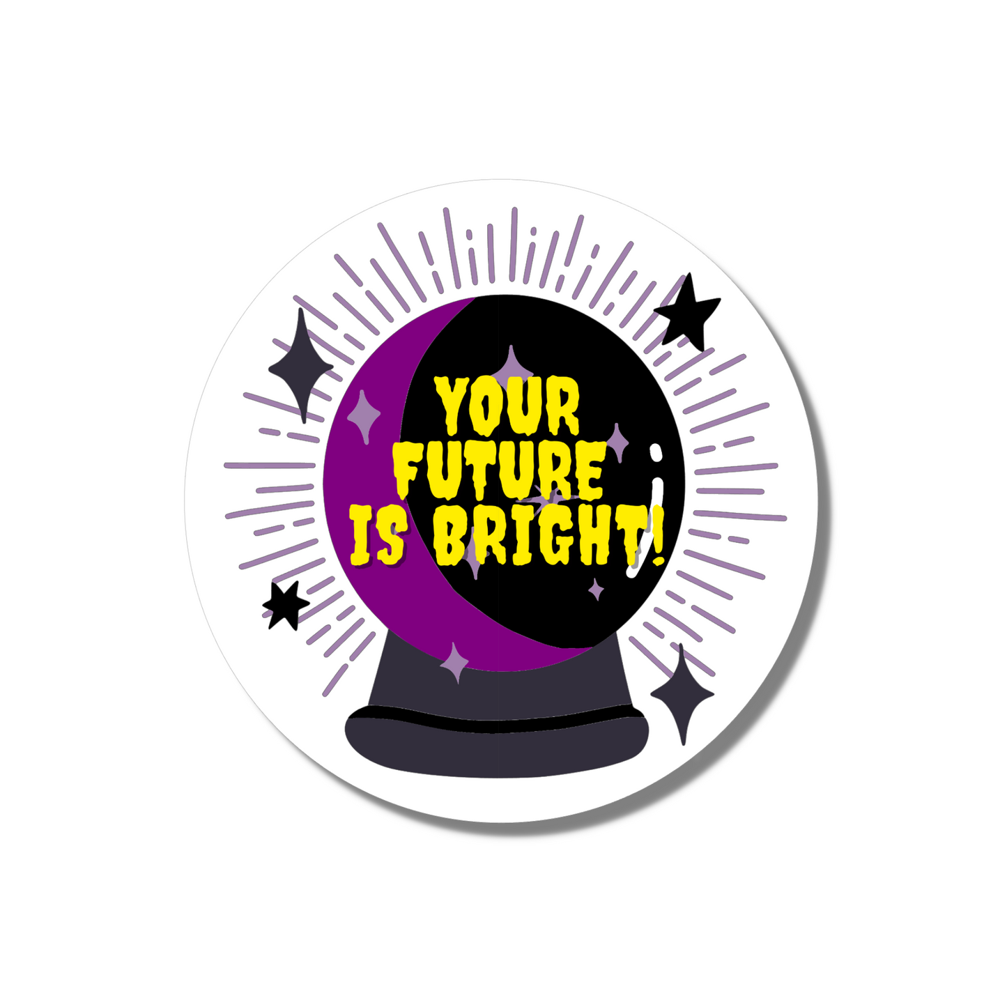 your future is bright sticker