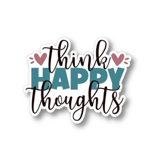 think happy thoughts sticker