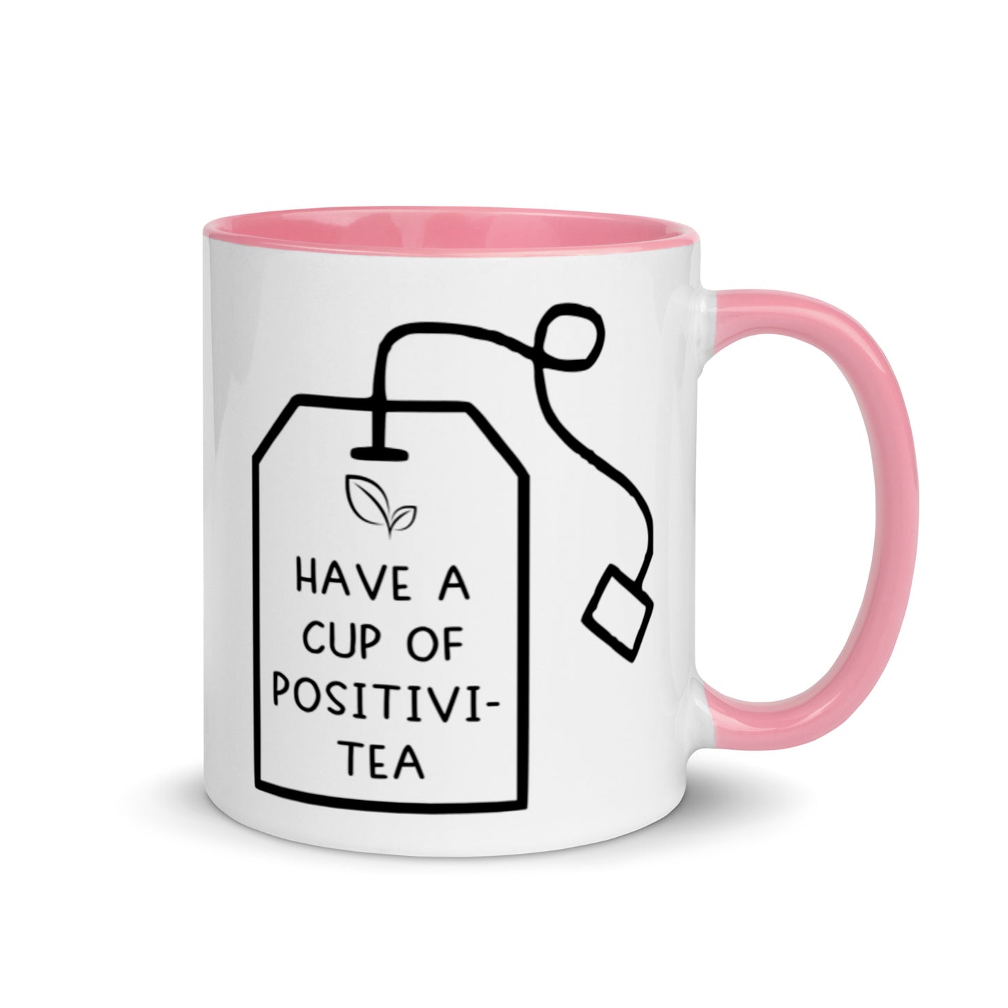 Have a Cup of Positivi-Tea Mug, pink and handle