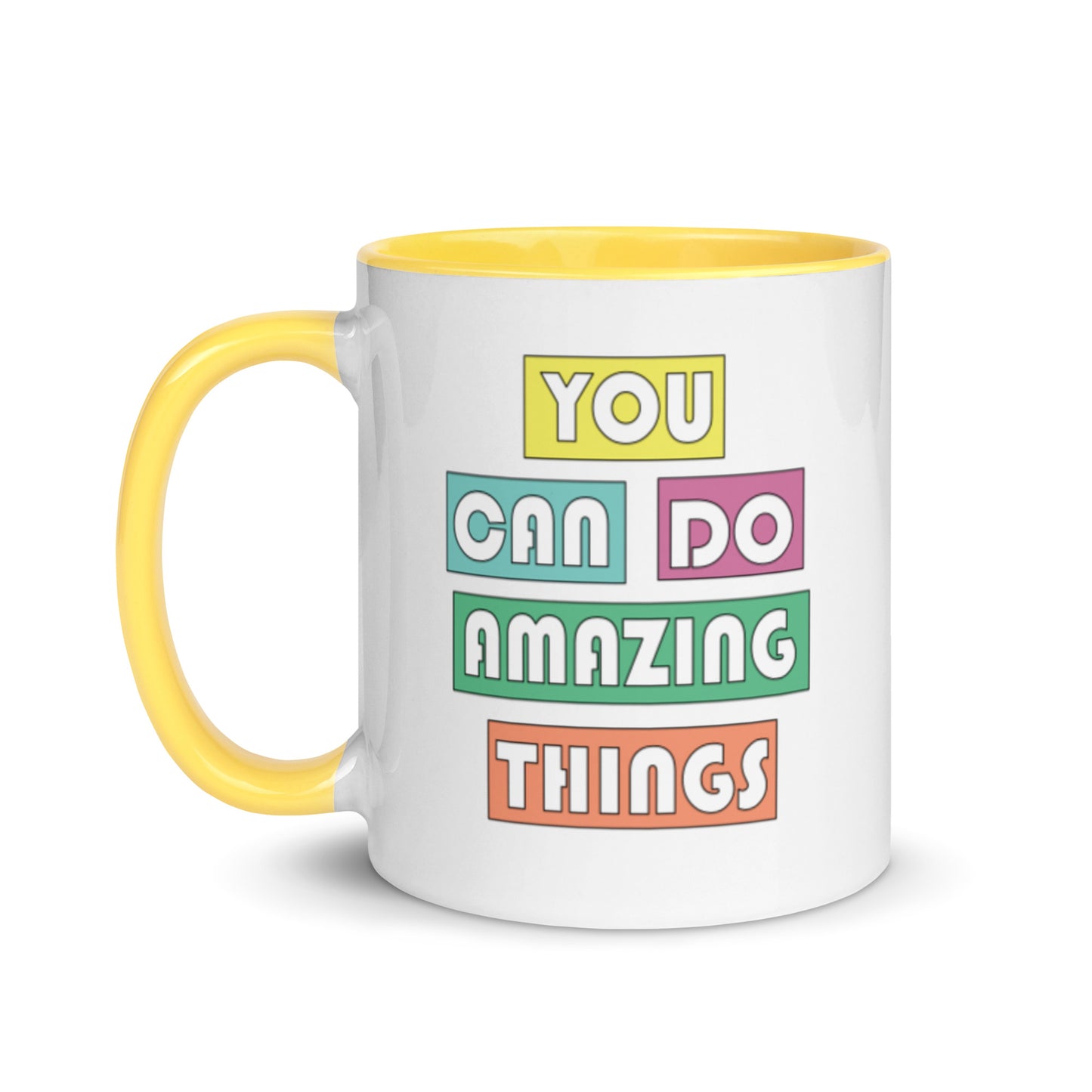 You can do amazing things, ceramic mug with yellow interior.